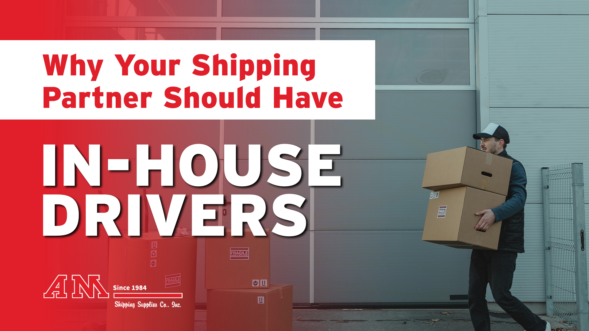 Why Your Shipping Partner Should Have In-House Drivers